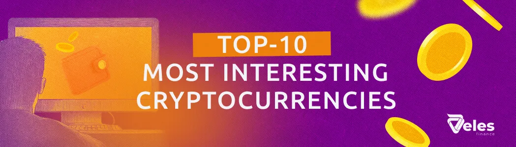 TOP‑10 most interesting cryptocurrencies of all time