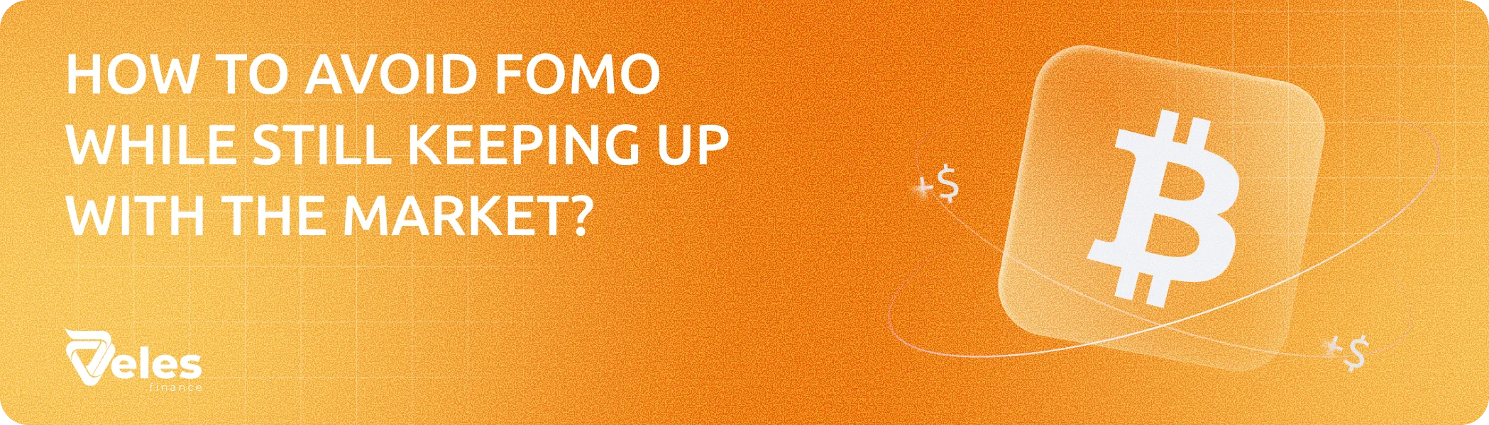 How Not to Give In to FOMO and Still Keep Up With the Market