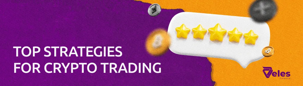 TOP best strategies for crypto trading