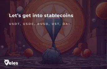 Let’s get into stablecoins ― USDT, USDC, BUSD, UST, DAI