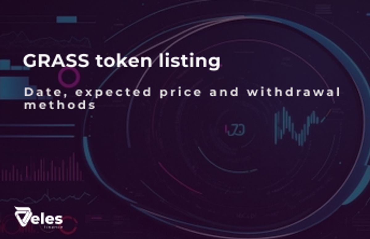 GRASS Token Listing: Date, Expected Price, and Withdrawal Methods