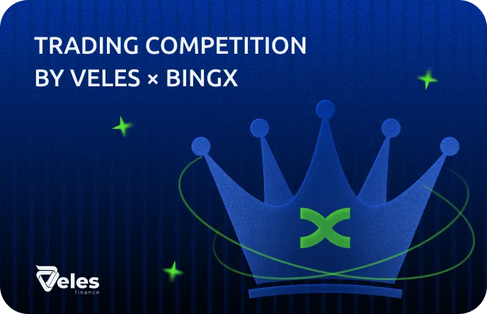 Veles × BingX Trading Competition — 500 USDT in Real Money for 1st Place