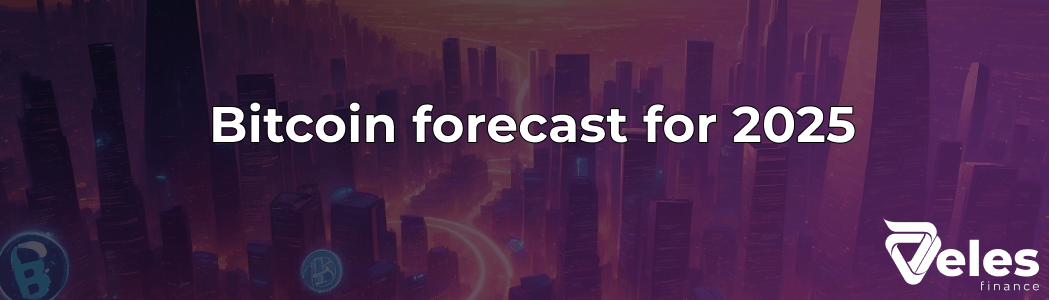 Bitcoin Price Forecast for 2025 and What Affects It