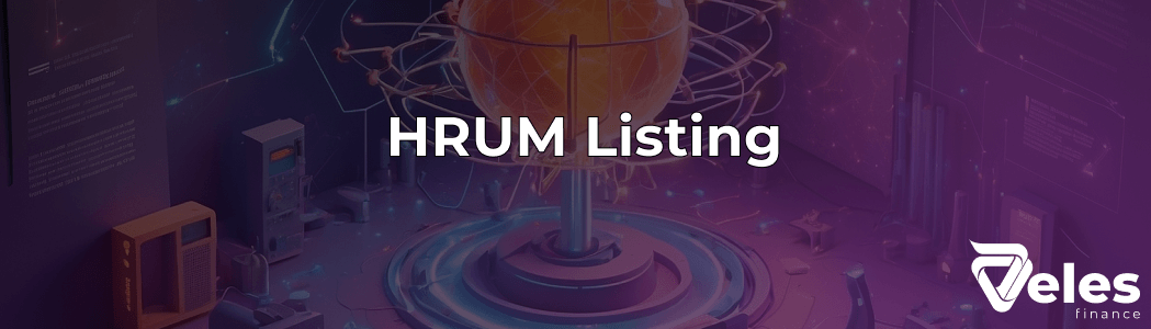 Hrum – Token Listing and How to Prepare for It