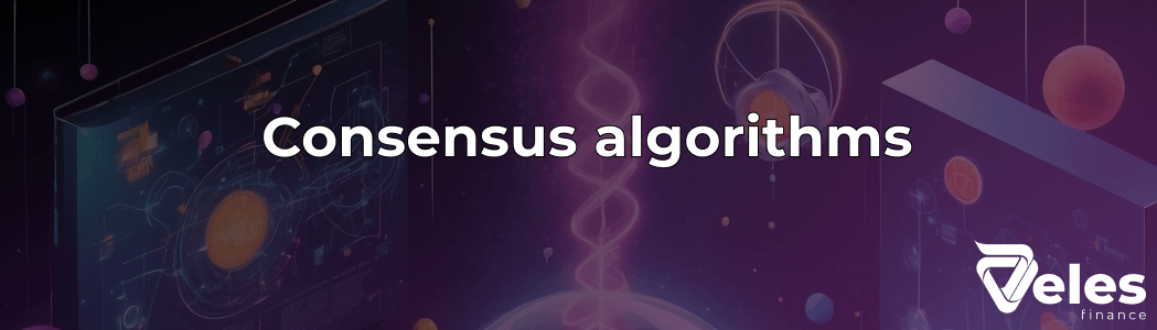 Consensus Algorithm in Blockchain: What It Is and How It Works