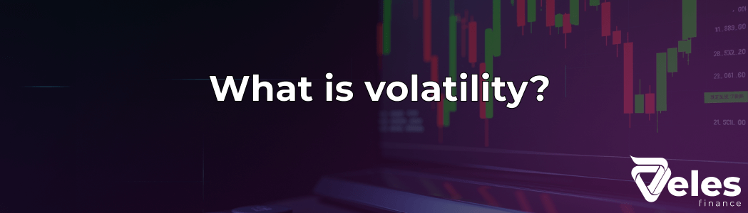 What is volatility - explained in simple terms