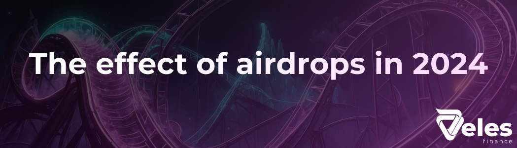 The effect of airdrops in 2024