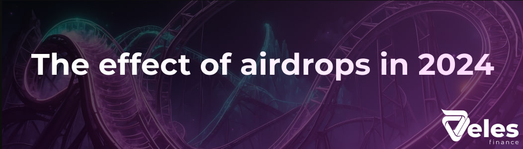 The effect of airdrops in 2024