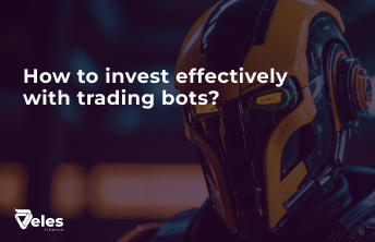 How to invest effectively with trading bots?