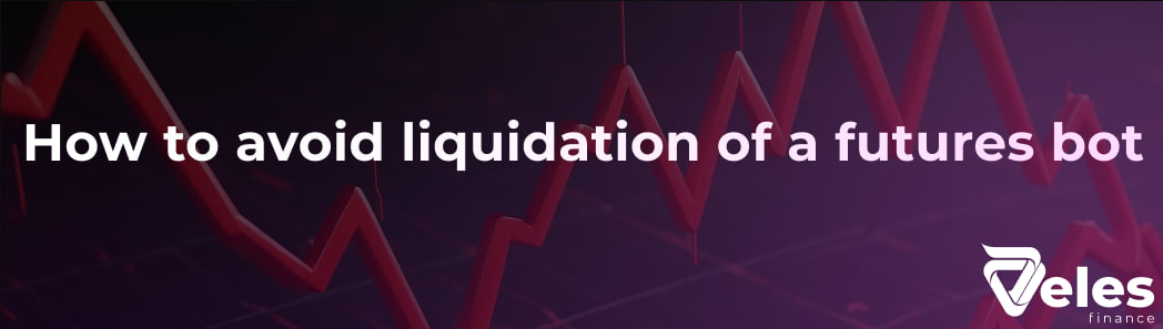 How to avoid liquidation of a futures bot