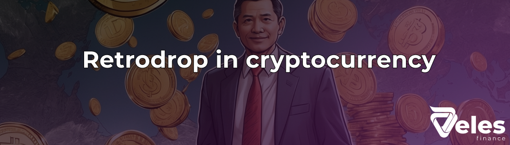 What is a Crypto Retrodrop and Where to Find Them?