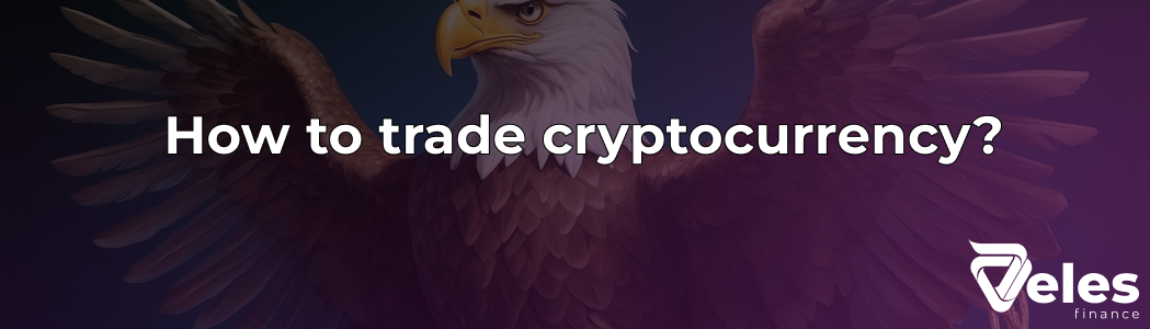 How to Trade Cryptocurrency: Step-by-Step Guide for Beginners