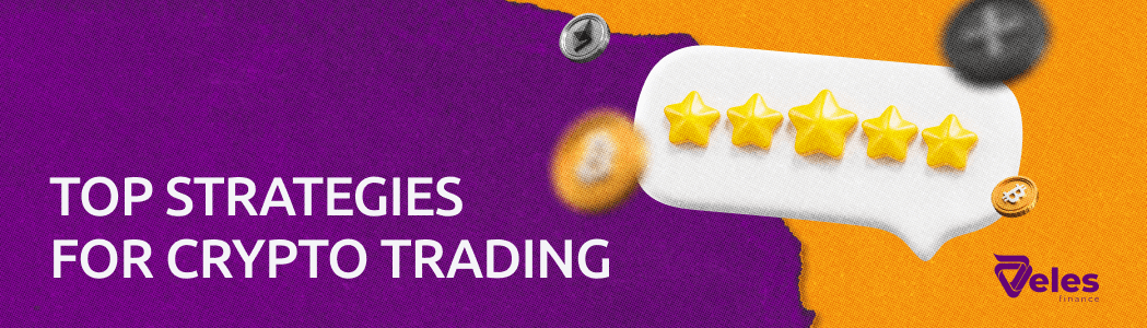 TOP best strategies for crypto trading