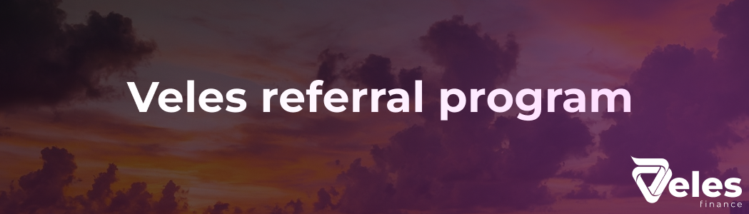 Veles referral program